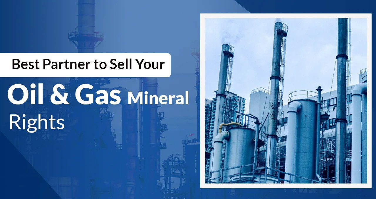 sell your oil and gas mineral rights